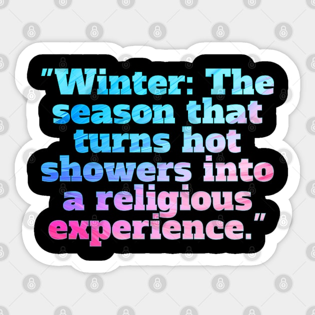 Winter Sarcastic Quote Text Sticker by MaystarUniverse